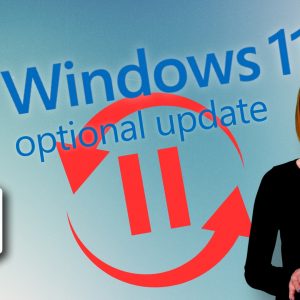 Windows 11 optional update: Why it’s better to wait  